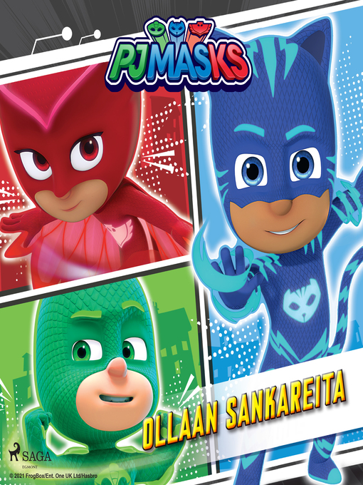 Title details for Pyjamasankarit--Ollaan sankareita by eOne - Wait list